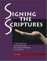 Signing the Scriptures Year C A Starting Point for Interpreting the Sunday Readings for the Deaf