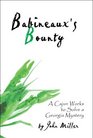 Babineaux's Bounty A Cajun Works to Solve a Georgia Mystery