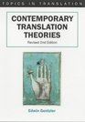 Contemporary Translation Theories (Topics in Translation, 21)