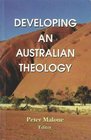 Developing An Australian Theology