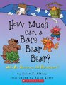 How Much Can a Bare Bear Bear What are Homonyms and Homophones