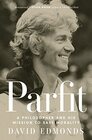 Parfit A Philosopher and His Mission to Save Morality