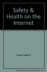 Safety  Health on the Internet