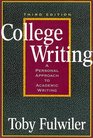 College Writing A Personal Approach to Academic Writing
