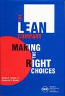 The Lean Company Making the Right Choices
