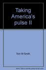 Taking America's pulse II NCCJ's 2000 survey of intergroup relations in the United States