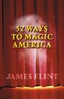 Fiftytwo Ways to Magic America