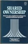 Shared Ownership How to Use Capital Incentives to Sustain Business Growth