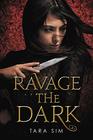 Ravage the Dark