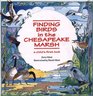 Finding Birds in the Chesapeake Marsh A Child's First Look