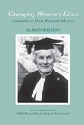 Changing Women's Lives A Biography of Dame Rosemary Murray