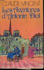 Les aventures d'Antonin Diol Roman