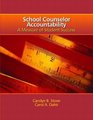 School Counselor Accountability  A MEASURE of Student Success