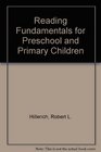 Reading Fundamentals for Preschool and Primary Children