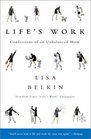 Life's Work: Confessions of an Unbalanced Mom