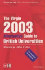 The Virgin Alternative Guide to British Universities 2003