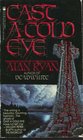 Cast a Cold Eye