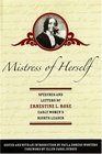 Mistress of Herself: Speeches and Letters of Ernestine Rose, Early Women\'s Rights Leader