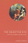The Objective Eye Color Form and Reality in the Theory of Art