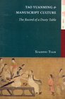 Tao Yuanming  Manuscript Culture The Record of a Dusty Table