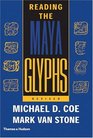 Reading the Maya Glyphs Second Edition