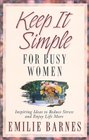Keep It Simple for Busy Women