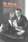 The Voice of Newfoundland A Social History of the Broadcasting Corporation of Newfoundland19391949