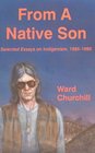 From a Native Son Selected Essays in Indigenism 19851995