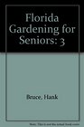 Florida Gardening for Seniors