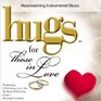 Hugs for Those in Love Book/CD Stories Sayings and Scriptures to Encourage and Inspire