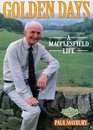 Golden Days A Macclesfield Life