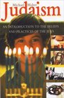 Judaism An Introduction to the beliefs and Practices of the Jews