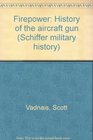 Firepower History of the aircraft gun