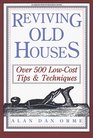 Reviving Old Houses Over 500 LowCost Tips  Techniques