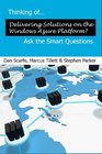 Thinking of Delivering Solutions on the Windows Azure Platform Ask the Smart Questions