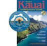 Kauai Underground Guide And Free Hawaiian Music CD