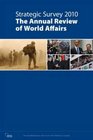 Strategic Survey 2010 The Annual Review of World Affairs
