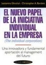 El Nuevo Papel De La Iniciativa Individual En La Empresa