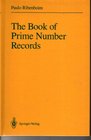 The Book of Prime Number Records