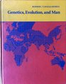 Genetics Evolution and Man