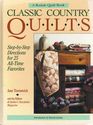 Classic Country Quilts StepByStep Directions for 25 AllTime Favorites