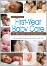 First Year Baby Care An Illustrated StepByStep Guide