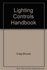 Lighting Controls Handbook