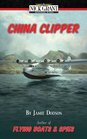 China Clipper, a Nick Grant Adventure