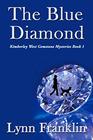 The Blue Diamond Jeweler's Gemstone Mystery Series 1
