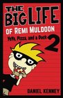 The Big Life of Remi Muldoon 2 YoYo Pizza and a Duck