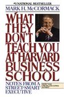 What They Don't Teach You At Harvard Business School  Notes From A StreetSmart Executive