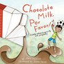 Chocolate Milk, Por Favor: Celebrating Diversity with Empathy