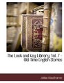 The Lock and Key Library Vol 7  OldTime English Stories