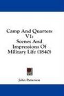 Camp And Quarters V1 Scenes And Impressions Of Military Life